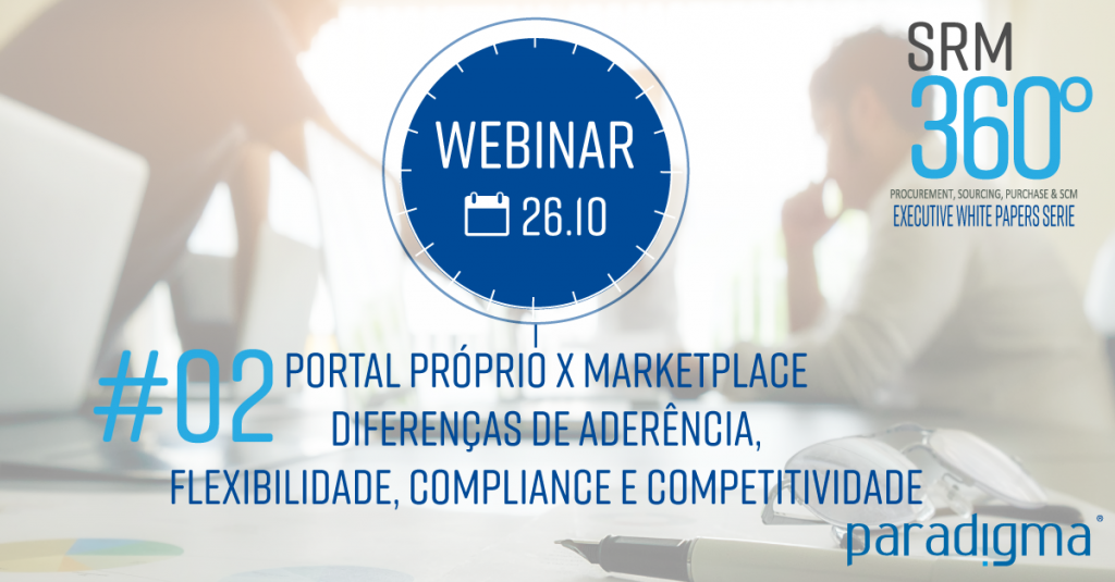 SRM 360° PORTAL PRÓPRIO X MARKETPLACE Diferenças de aderência